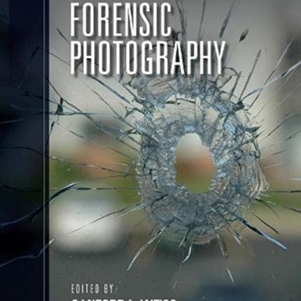 Handbook of Forensic Photography