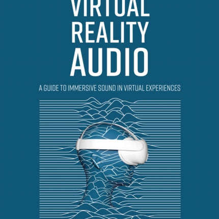 Virtual Reality Audio