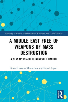 A Middle East Free of Weapons of Mass Destruction