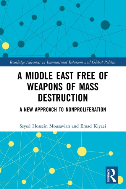 A Middle East Free of Weapons of Mass Destruction