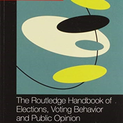 The Routledge Handbook of Elections Voting