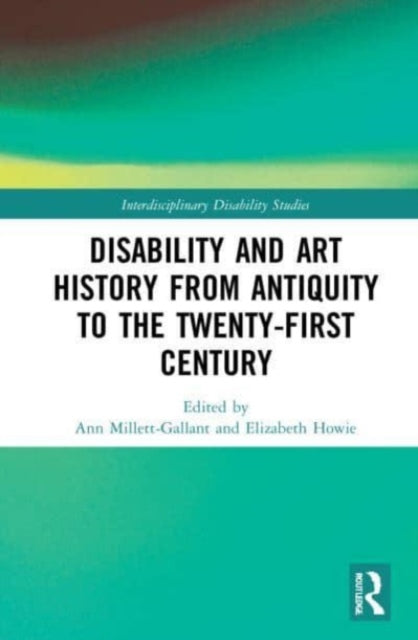 Disability and Art History from Antiquity to the