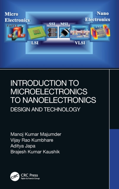 Introduction to Microelectronics to Nanoelectronics Design and Technology
