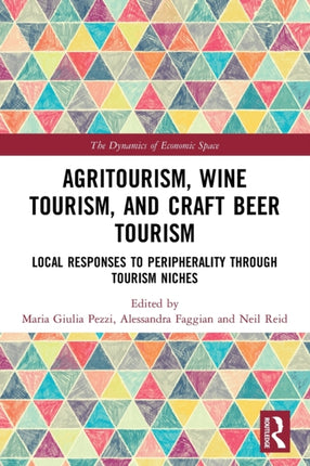 Agritourism Wine Tourism and Craft Beer Tourism