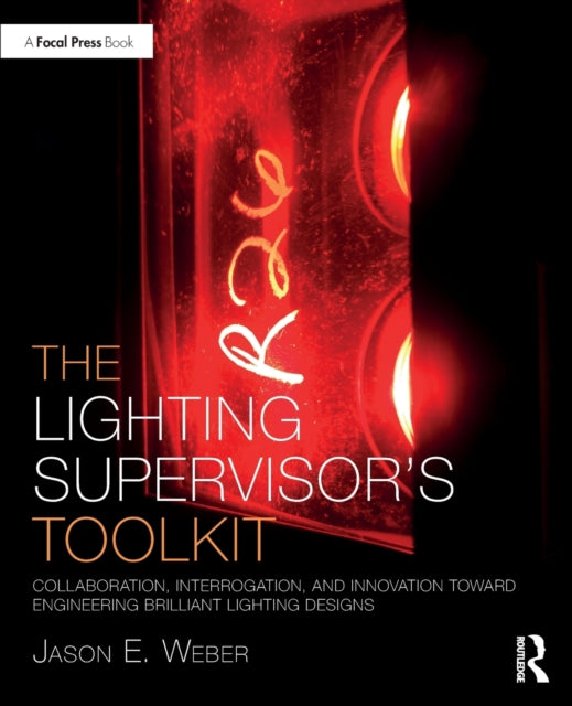 The Lighting Supervisors Toolkit Collaboration