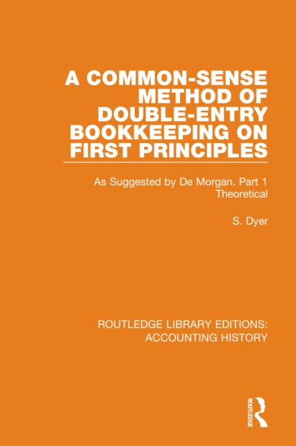 A CommonSense Method of DoubleEntry Bookkeeping on First Principles