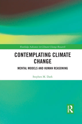 Contemplating Climate Change Mental Models and