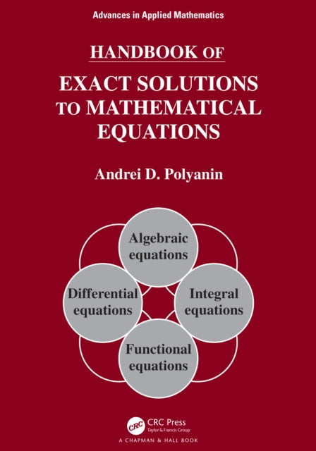 Handbook of Exact Solutions to Mathematical