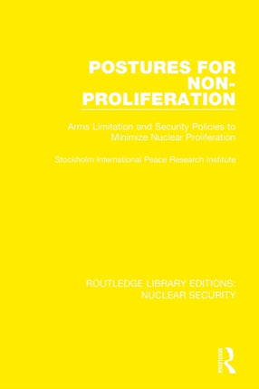 Postures for NonProliferation
