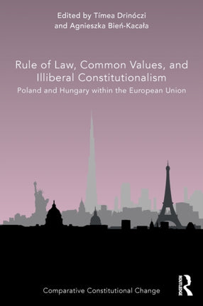 Rule of Law Common Values and Illiberal