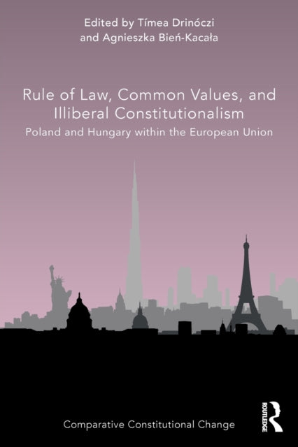 Rule of Law Common Values and Illiberal