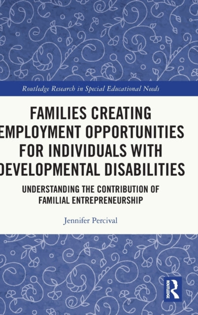 Families Creating Employment Opportunities for Individuals with Developmental Disabilities