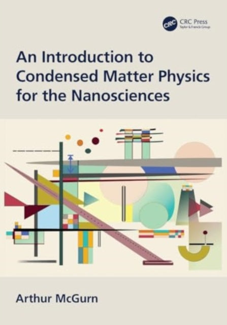 An Introduction to Condensed Matter Physics for