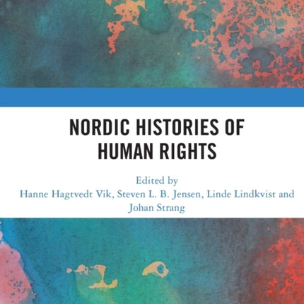 Nordic Histories of Human Rights