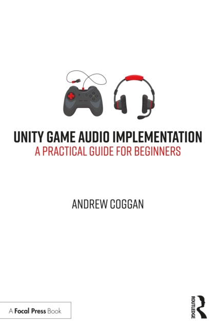 Unity Game Audio Implementation: A Practical Guide for Beginners