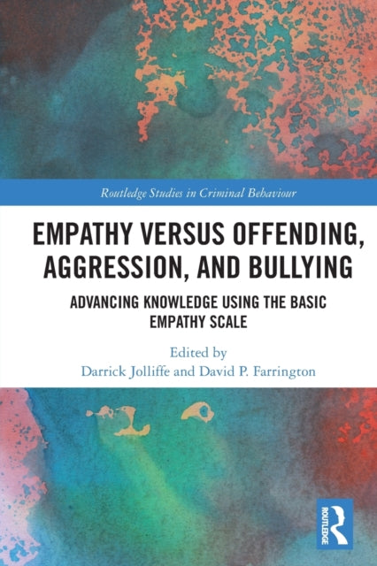 Empathy versus Offending Aggression and Bullying
