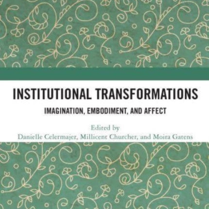 Institutional Transformations