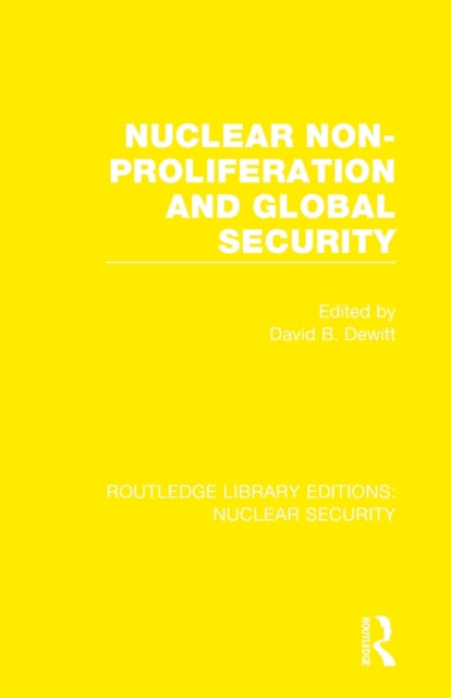 Nuclear NonProliferation and Global Security