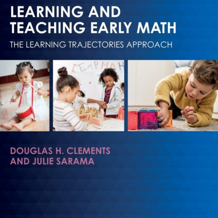 Learning and Teaching Early Math