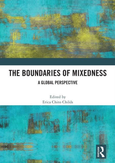 The Boundaries of Mixedness A Global Perspective