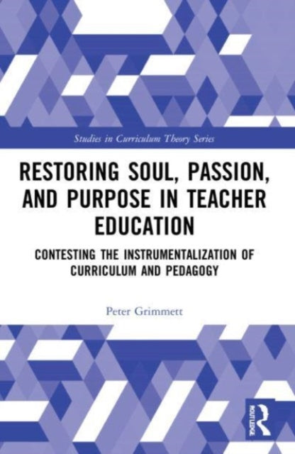 Restoring Soul Passion and Purpose in Teacher
