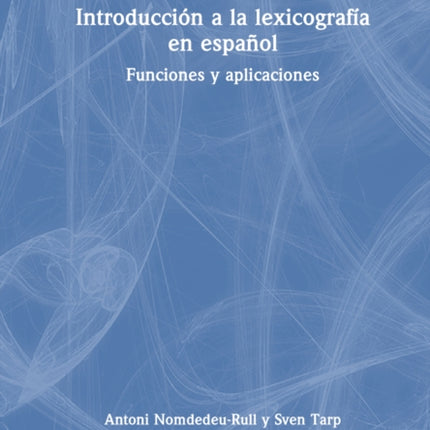 Introduccion a la lexicografia en espanol