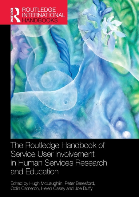 The Routledge Handbook of Service User
