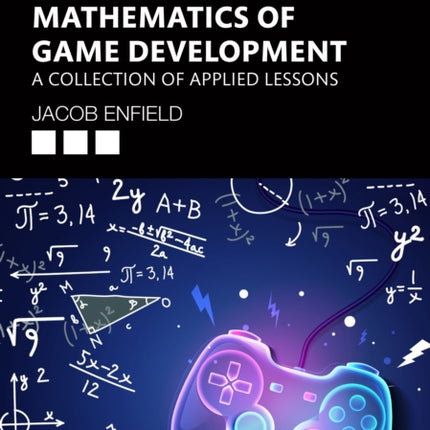Mathematics of Game Development