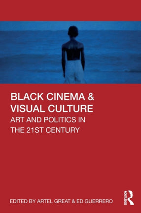 Black Cinema  Visual Culture