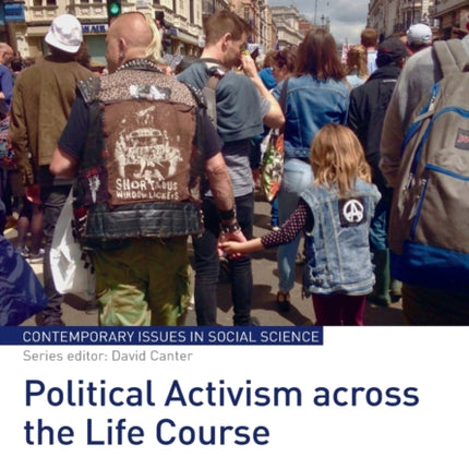 Political Activism across the Life Course