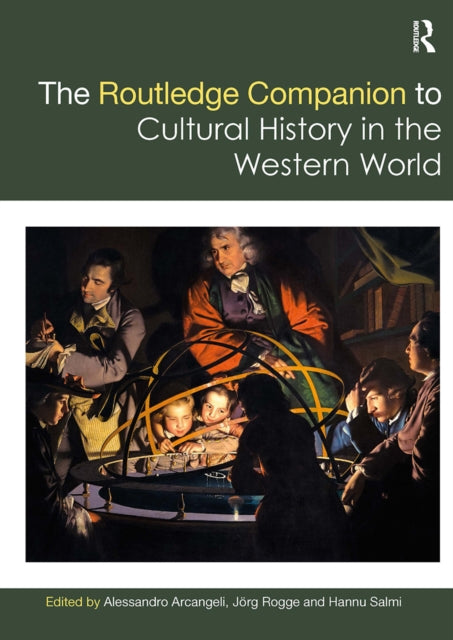 The Routledge Companion to Cultural History in