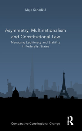 Asymmetry Multinationalism and Constitutional Law