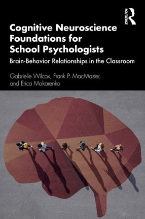 Cognitive Neuroscience Foundations for School