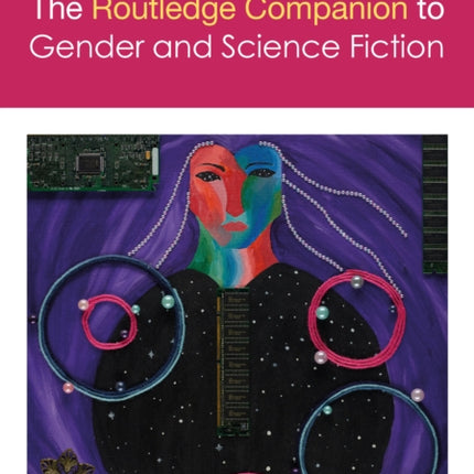 The Routledge Companion to Gender and Science