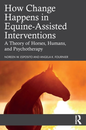 How Change Happens in EquineAssisted