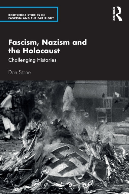 Fascism Nazism and the Holocaust Challenging