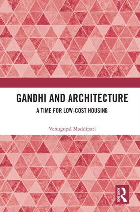 Gandhi and Architecture