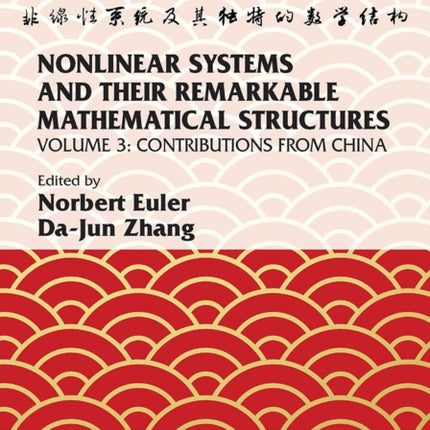Nonlinear Systems and Their Remarkable Mathematical Structures