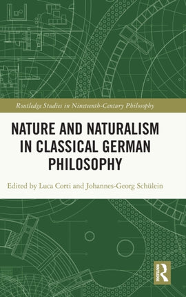 Nature and Naturalism in Classical German