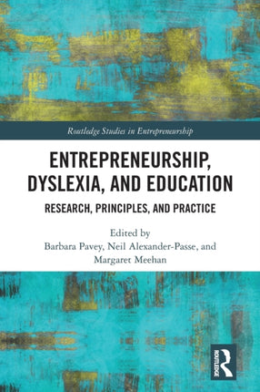 Entrepreneurship Dyslexia and Education