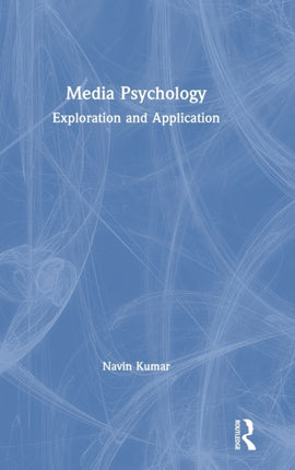 Media Psychology Exploration and Application