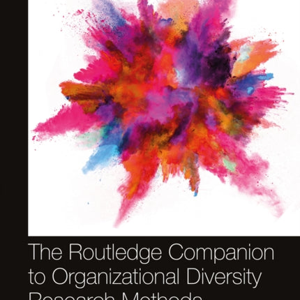 The Routledge Companion to Organizational Diversity Research Methods