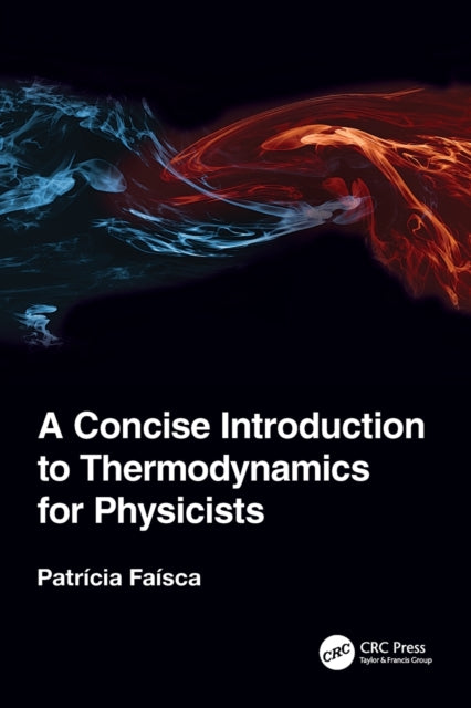 A Concise Introduction to Thermodynamics for