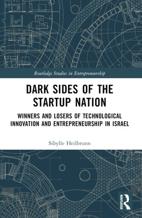 Dark Sides of the Startup Nation
