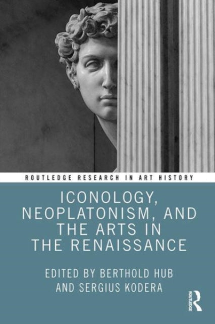 Iconology Neoplatonism and the Arts in the Renaissance