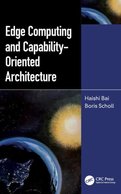 Edge Computing and CapabilityOriented Architecture