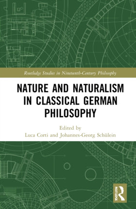 Nature and Naturalism in Classical German