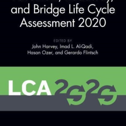 Pavement Roadway and Bridge Life Cycle Assessment 2020