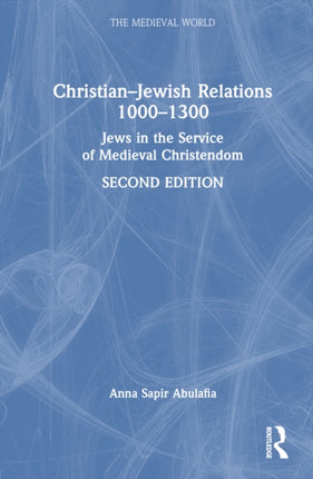 ChristianJewish Relations 10001300