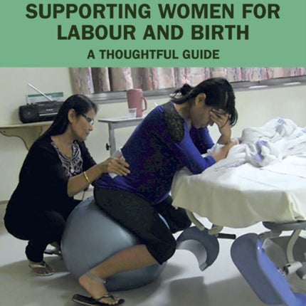 Supporting Women for Labour and Birth